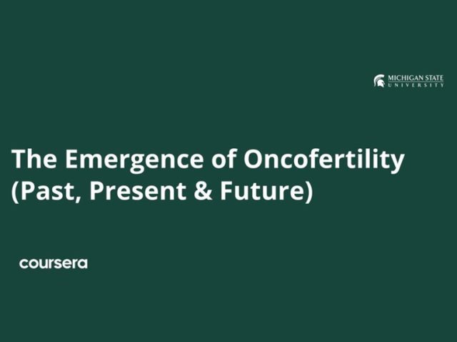 Course The Emergence of Oncofertility